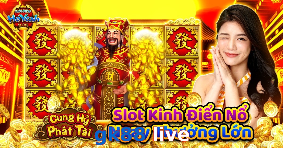 gk88 live