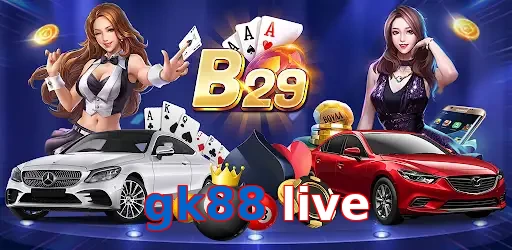 gk88 live