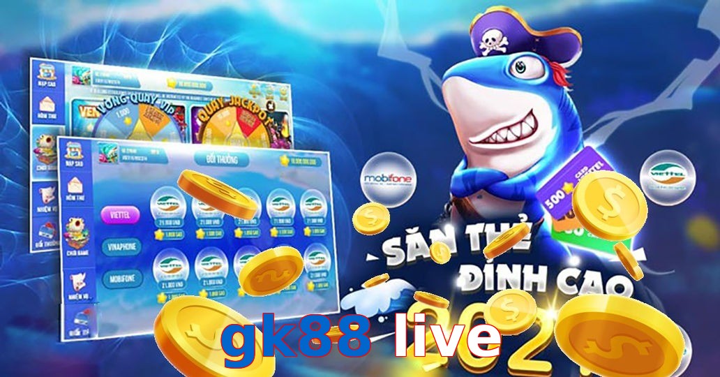 gk88 live